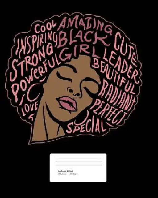 College Ruled: Melanin Goddess- Black Pride- Black Girl Power College Ruled Notebook- 1 Subject Composition Notebook College Ruled 20 by Melanin Poppin