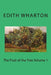 The Fruit of the Tree Volume 1 by Edith Wharton