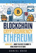 Blockchain, Cryptocurrency, Ethereum: Learn Fast! - What You Need to Know to Make Money in an Hour by Daniel Reed