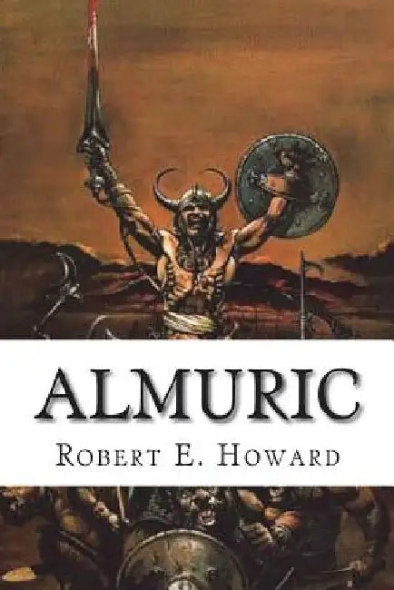 Almuric by Robert E. Howard