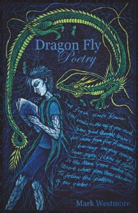 Dragon Fly Poetry by Mark Westmore