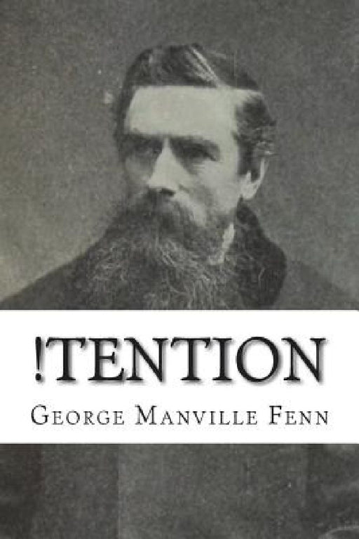 !Tention by George Manville Fenn