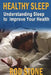 Healthy Sleep: Understanding Sleep to Improve Your Health by Rod Stone