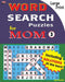 WORD SEARCH Puzzles for MOM by Jaja Books
