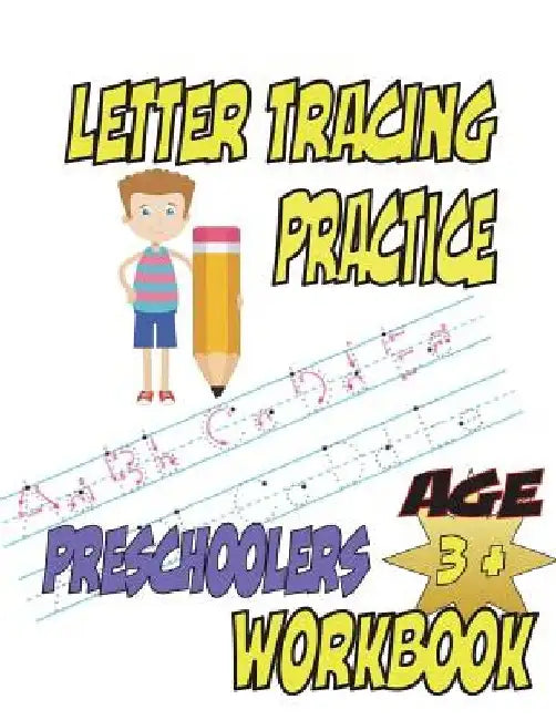 Letter Tracing Practice Preschoolers Workbook: (8.5x11, 112 pages) Letter Pictures, Sign Language, Large and Small Letters practice, by Gary Wittmann
