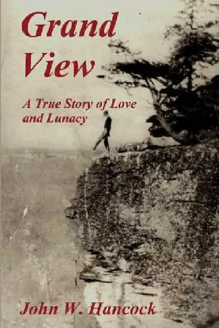Grand View by John Wayman Hancock