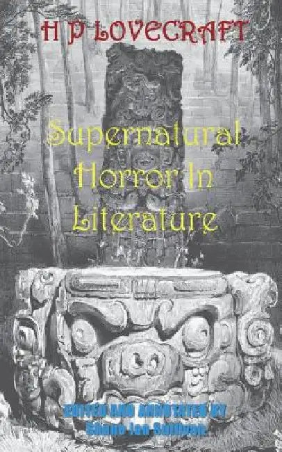 H. P. Lovecraft's Supernatural Horror in Literature by Shane Ian Sullivan