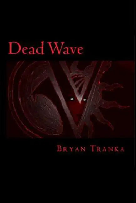 Dead Wave by Toni Michelle