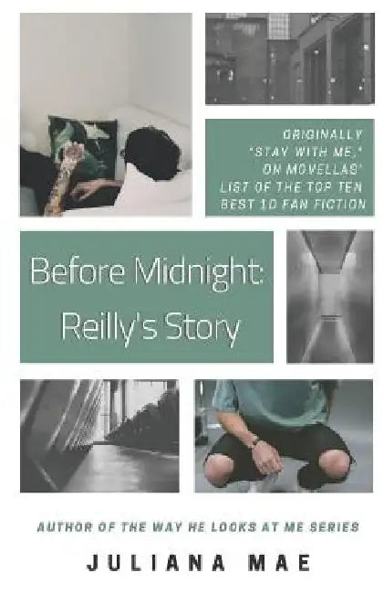 Before Midnight: Reilly's Story by Juliana Mae