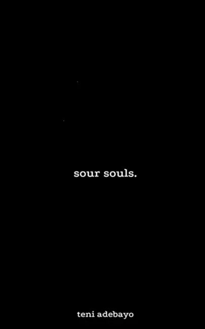 sour souls by Teni Adebayo