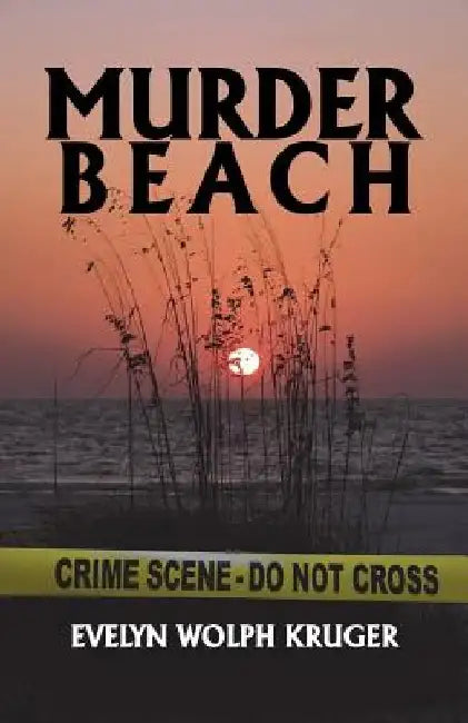 Murder Beach by Evelyn Wolph Kruger