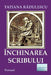 Inchinarea Scribului: Versuri by Radulescu, Tatiana