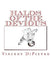 Halos of the Devious by Vincent a. Dipietro