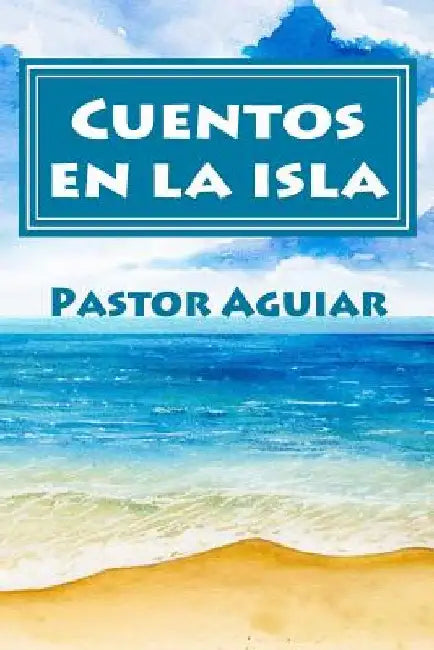 Cuentos en la isla by Contreras, Carolina