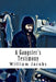 A Gangster's Testimony by William Jacobs