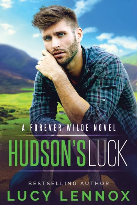 Hudson's Luck: A Forever Wilde Novel by Lennox, Lucy