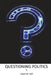 Questioning Politics by David W. Hall