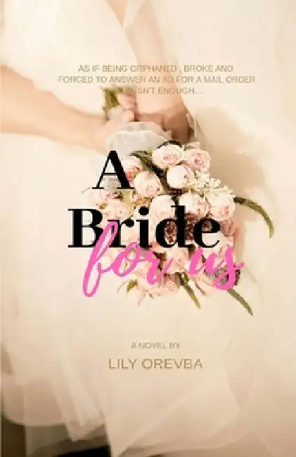 A Bride For Us by Lily Orevba
