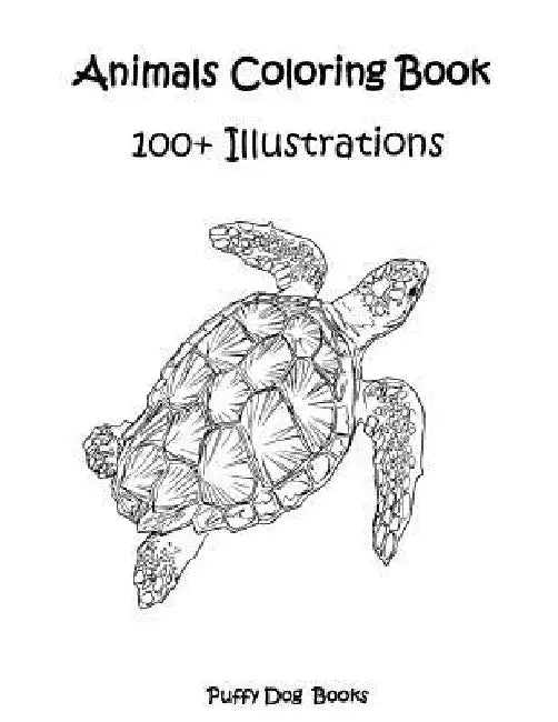 Animals Coloring Book (100+ Illustrations) by Puffy Dog Books
