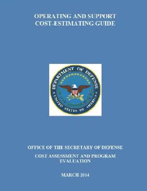 Operating and Support Cost-Estimating Guide by Department of Defense