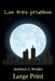 Las tres pruebas (Large Print) by Snider, Andrew J.