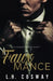 Fauxmance by L. H. Cosway