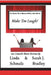 Two Moms, Three Glasses of Wine, and a Movie: Make 'Em Laugh!: Volume 3: The Comedies by Sarah J. Bradley