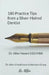180 Practice Tips from a Silver-Haired Dentist by Allen Nazeri