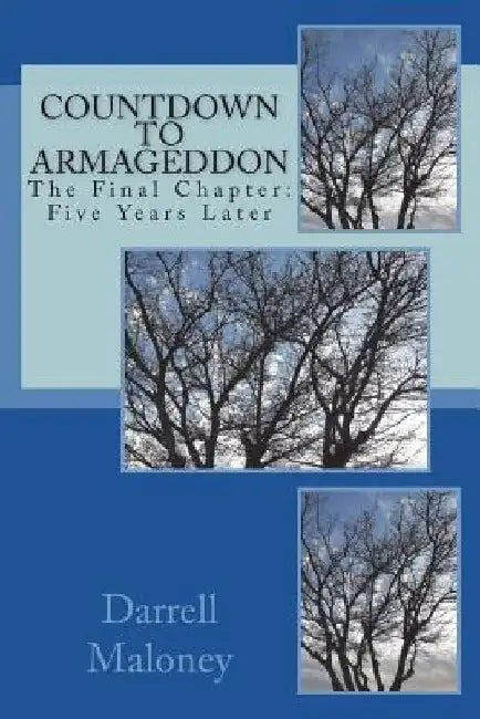 Countdown to Armageddon: The Final Chapter: Five Years Later by Allison Chandler