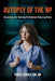 Autopsy of the NP: Dissecting the Nursing Profession Piece by Piece by Nancy Congleton Rn