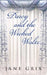 Darcy and the Wicked Waltz: A Pride and Prejudice Variation by Jane Grix
