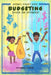 Money Smart Kids- Budgeting: Saver or Spender? by Danielle Byrd