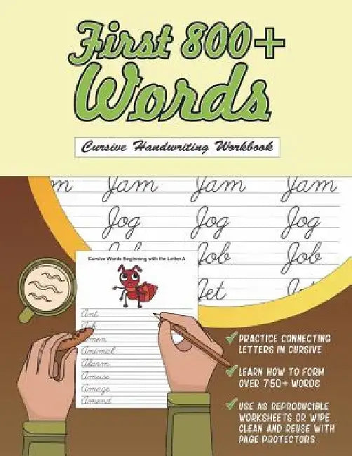 Cursive Handwriting Workbook: First 800+ Words: Reproducible Activity Book Pages, Cursive Practice Sheets and Coloring Book by Leslie Beasley