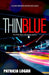 Thin Blue by Aj Corza