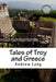 Tales of Troy and Greece by Andrew Lang