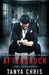 Aftershock by Tanya Chris