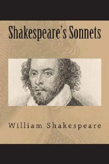 Shakespeare's Sonnets by William Shakespeare