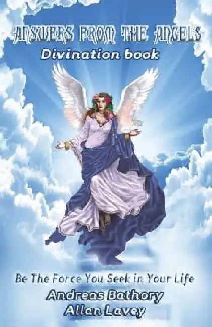 Answers from the Angels: Divination Book by Allan Lavey