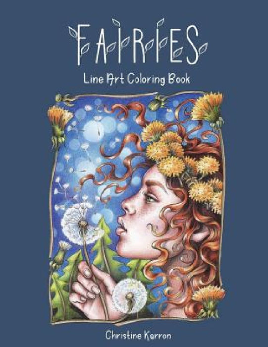 Fairies Line Art Coloring Book  by Christine Karron