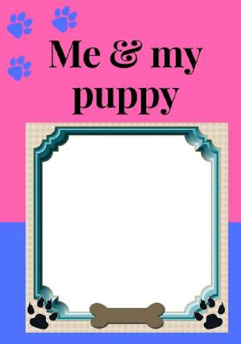 Me and my puppy: girls purple dog photo album, keepsake album for dogs, gift. scrap book for kids, cute pictures, picture and story boo by D. M. G