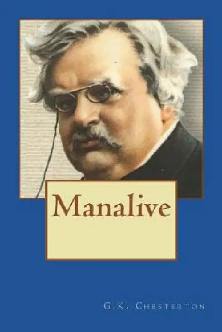 Manalive by G. K. Chesterton