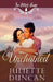 Unchained by Juliette Duncan