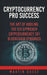 Cryptocurrency Pro Success: Understanding Bitcoin, Cryptocurrency, Ethereum and Altcoin Investing by Martin Quest