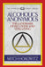 Alcoholics Anonymous (Condensed Classics): The Landmark of Recovery and Vital Living