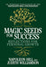 Magic Seeds for Success: Reflections for Personal Growth by Napoleon Hill