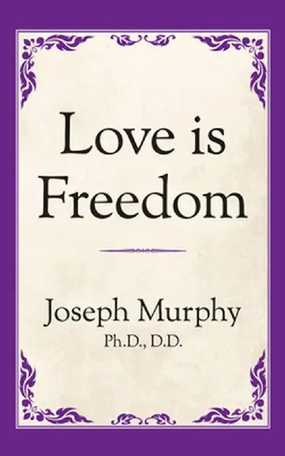 Love Is Freedom