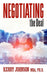 Negotiating the Deal by Kerry Johnson