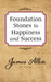 Foundation Stones to Happiness and Success by James Allen