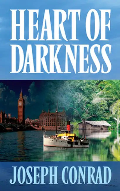 Heart of Darkness by Joseph Conrad