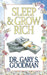Sleep and Grow Rich by Gary S. Goodman